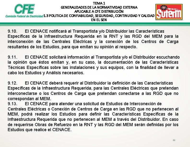 TEMA 1 GENERALIDADES DE LA NORMATIVIDAD EXTERNA APLICABLE A CFE DISTRIBUCIÓN 1. 3 POLITICA