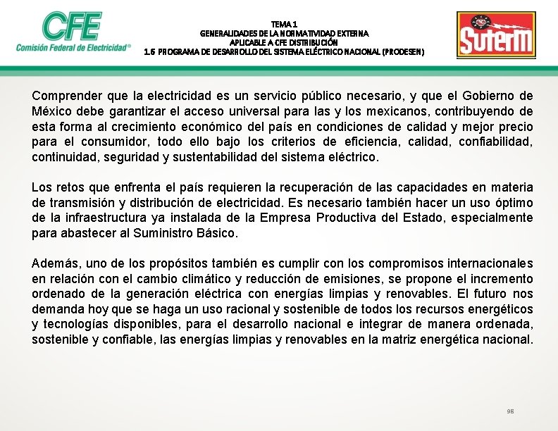 TEMA 1 GENERALIDADES DE LA NORMATIVIDAD EXTERNA APLICABLE A CFE DISTRIBUCIÓN 1. 6 PROGRAMA