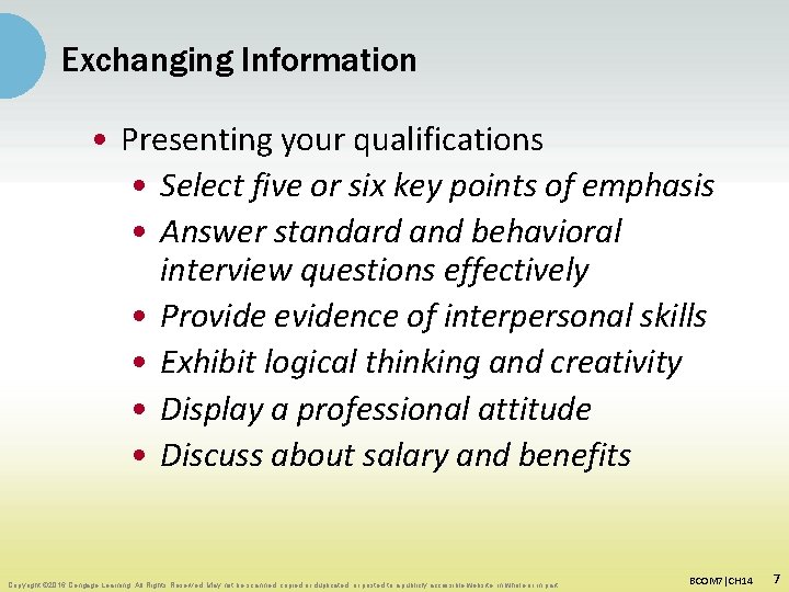 Exchanging Information • Presenting your qualifications • Select five or six key points of