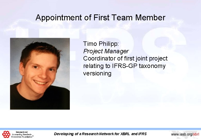 Appointment of First Team Member Timo Philipp: Project Manager Coordinator of first joint project