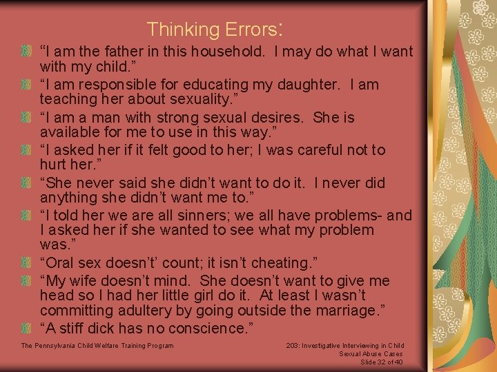 Thinking Errors: “I am the father in this household. I may do what I