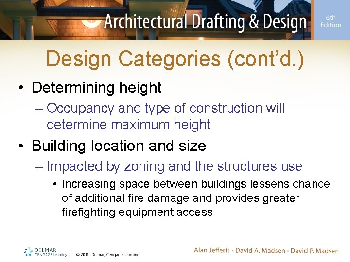 Design Categories (cont’d. ) • Determining height – Occupancy and type of construction will Design Categories (cont’d. ) • Determining height – Occupancy and type of construction will