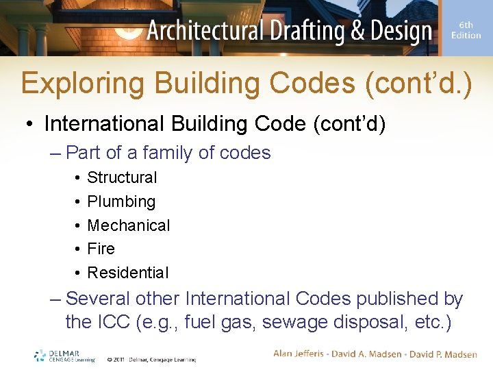 Exploring Building Codes (cont’d. ) • International Building Code (cont’d) – Part of a Exploring Building Codes (cont’d. ) • International Building Code (cont’d) – Part of a