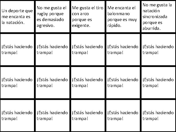 No me gusta el Un deporte que rugby porque me encanta es es demasiado