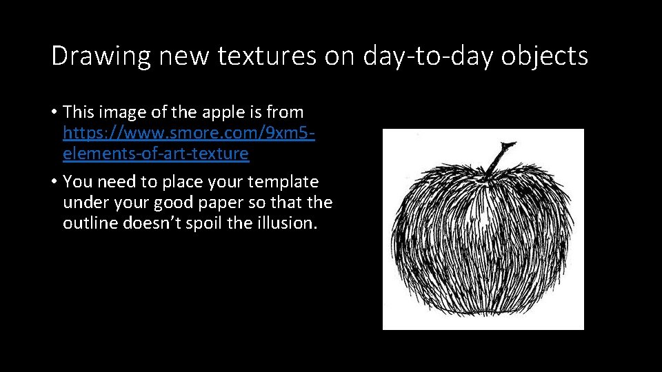 Drawing new textures on day-to-day objects • This image of the apple is from