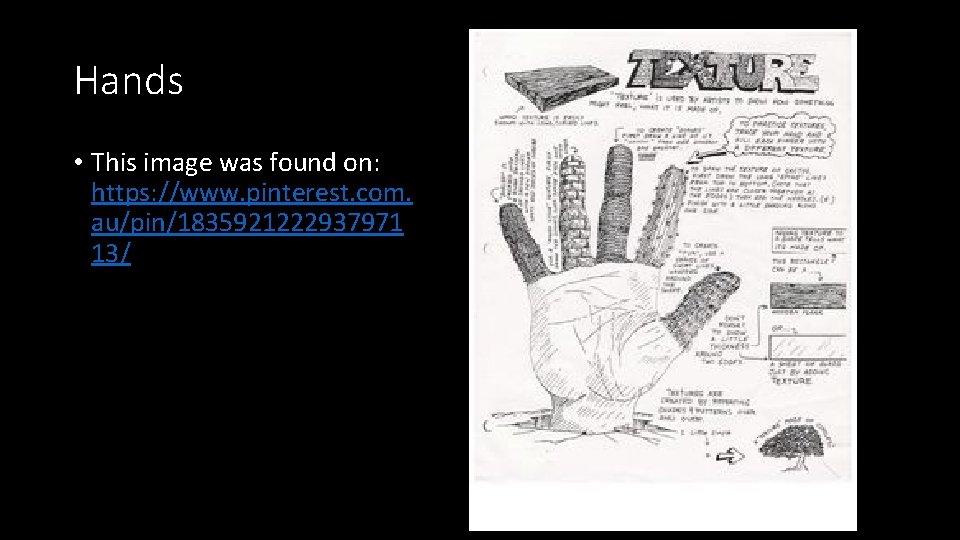 Hands • This image was found on: https: //www. pinterest. com. au/pin/1835921222937971 13/ 