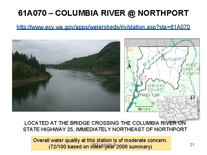 61 A 070 – COLUMBIA RIVER @ NORTHPORT http: //www. ecy. wa. gov/apps/watersheds/riv/station. asp?