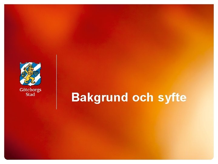 Bakgrund och syfte 