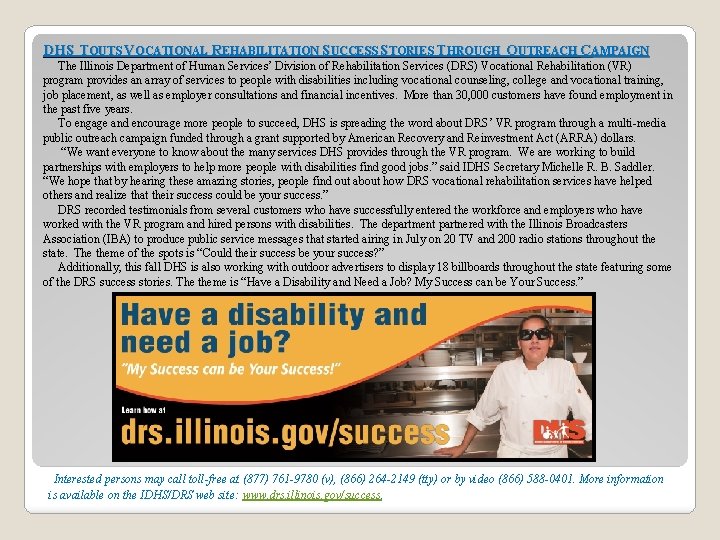 DHS TOUTS VOCATIONAL REHABILITATION SUCCESS STORIES THROUGH OUTREACH CAMPAIGN The Illinois Department of Human