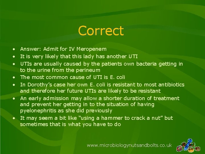Correct • Answer: Admit for IV Meropenem • It is very likely that this Correct • Answer: Admit for IV Meropenem • It is very likely that this