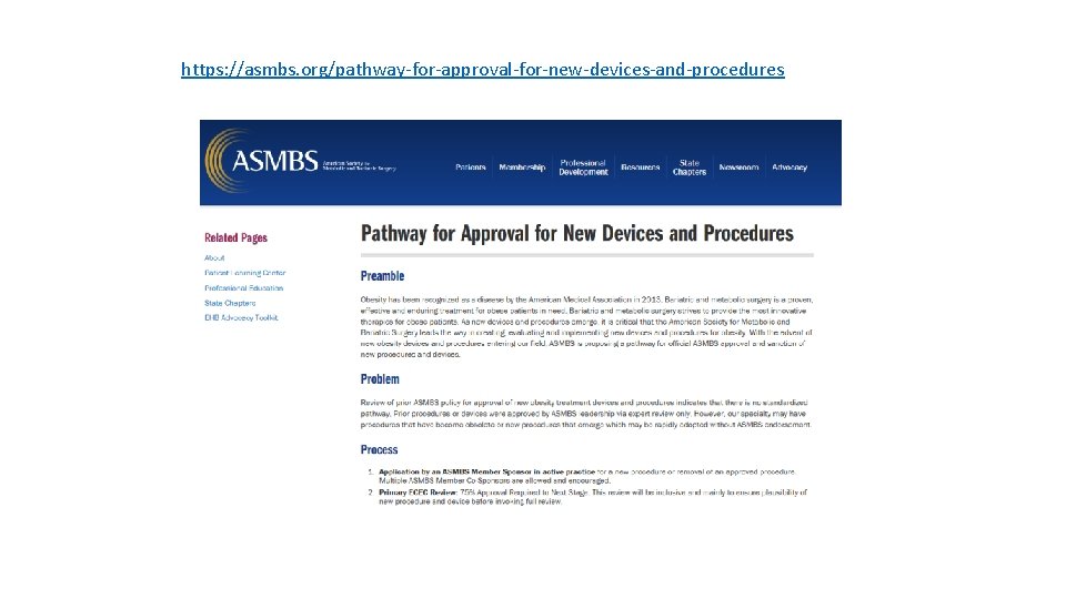 https: //asmbs. org/pathway-for-approval-for-new-devices-and-procedures 