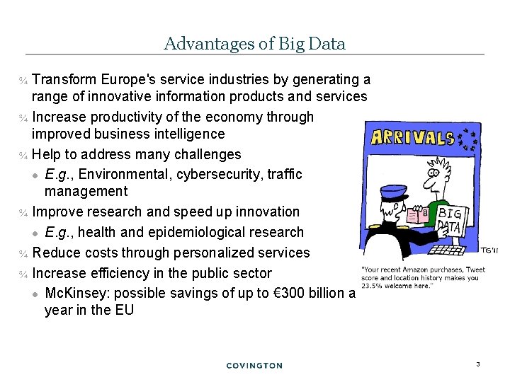 Advantages of Big Data Transform Europe's service industries by generating a range of innovative