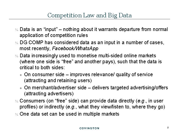 Competition Law and Big Data is an “input” – nothing about it warrants departure