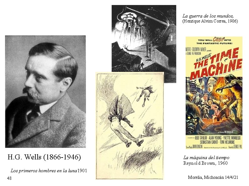 La guerra de los mundos, (Henrique Alvim Correa, 1906) H. G. Wells (1866 -1946)