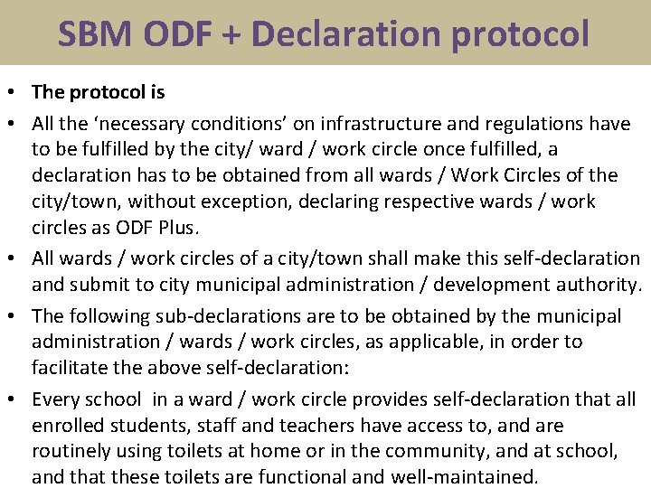 SBM ODF + Declaration protocol • The protocol is • All the ‘necessary conditions’