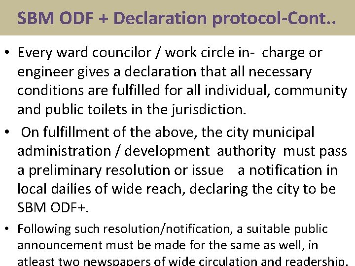 SBM ODF + Declaration protocol-Cont. . • Every ward councilor / work circle in-