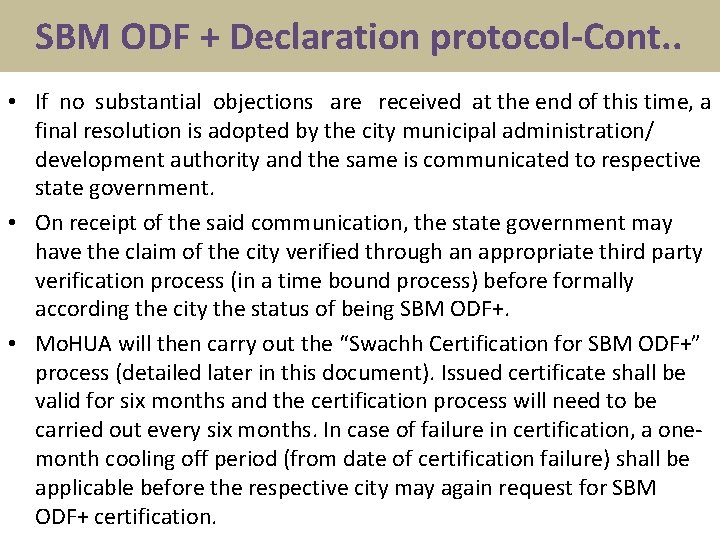 SBM ODF + Declaration protocol-Cont. . • If no substantial objections are received at