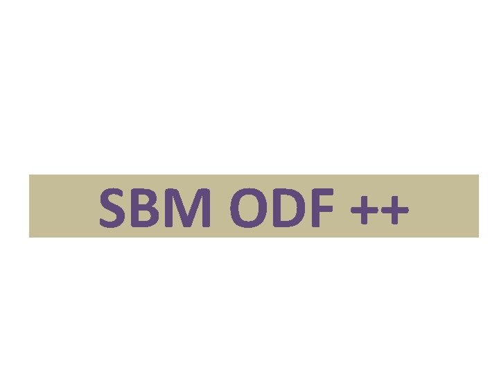 SBM ODF ++ 