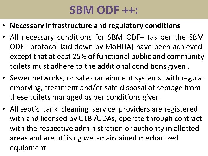 SBM ODF ++: • Necessary infrastructure and regulatory conditions • All necessary conditions for