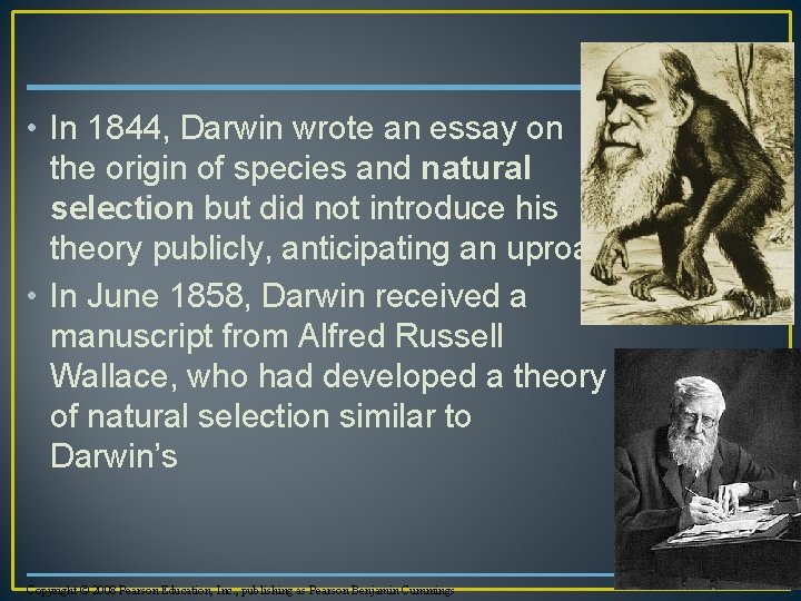  • In 1844, Darwin wrote an essay on the origin of species and