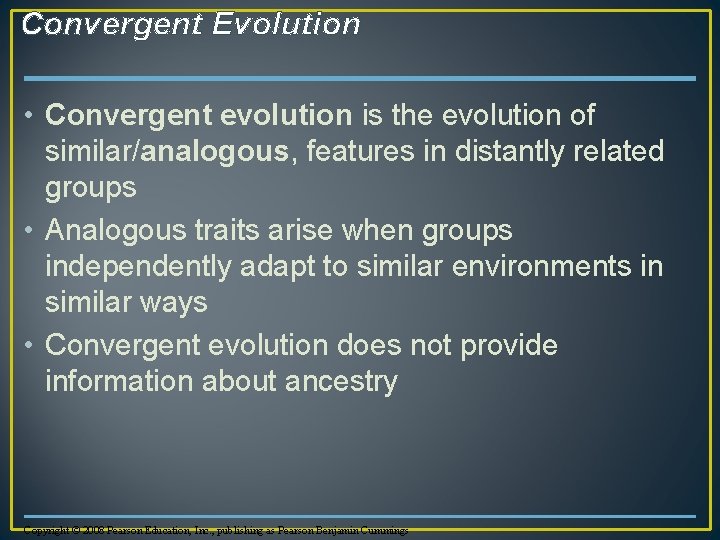 Convergent Evolution • Convergent evolution is the evolution of similar/analogous, features in distantly related