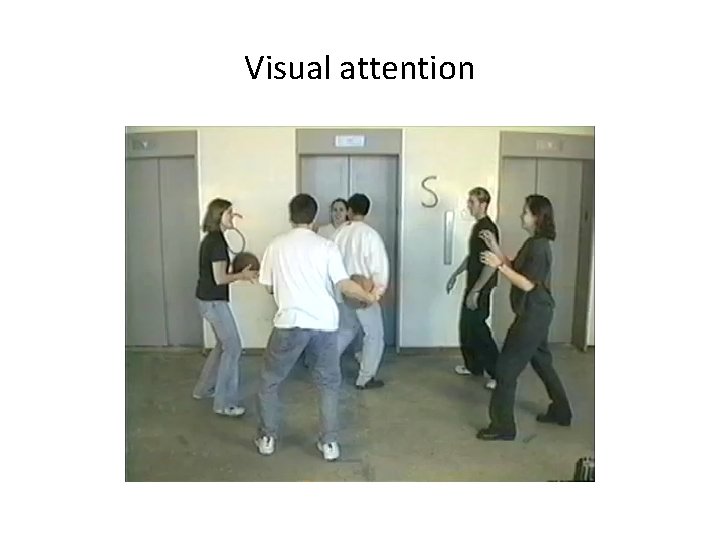 Visual attention 