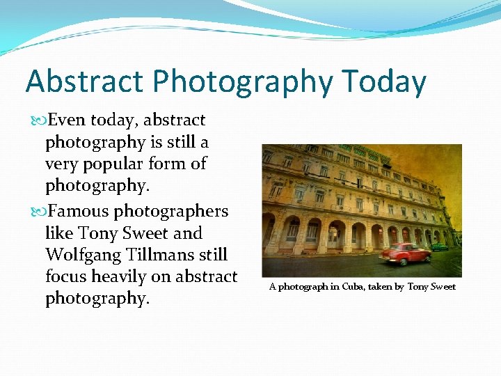 Abstract Photography Today Even today, abstract photography is still a very popular form of