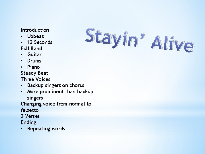 Stayin’ Aliv e Introduction • Upbeat • 13 Seconds Full Band • Guitar •