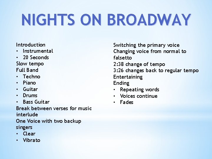 NIGHTS ON BROADWAY Introduction • Instrumental • 20 Seconds Slow tempo Full Band •