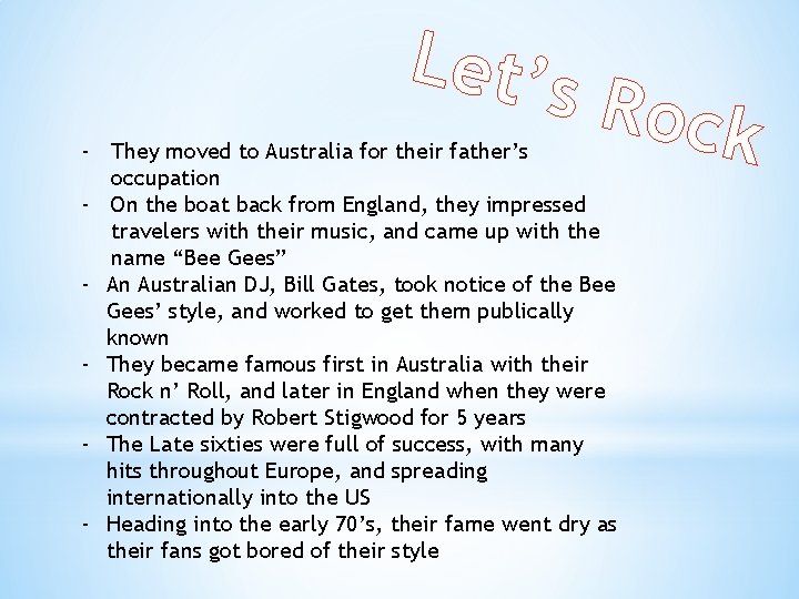 Let’s Rock - They moved to Australia for their father’s occupation - On the