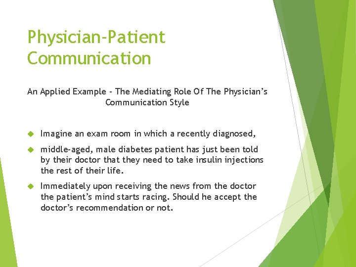Physician-Patient Communication An Applied Example - The Mediating Role Of The Physician’s Communication Style