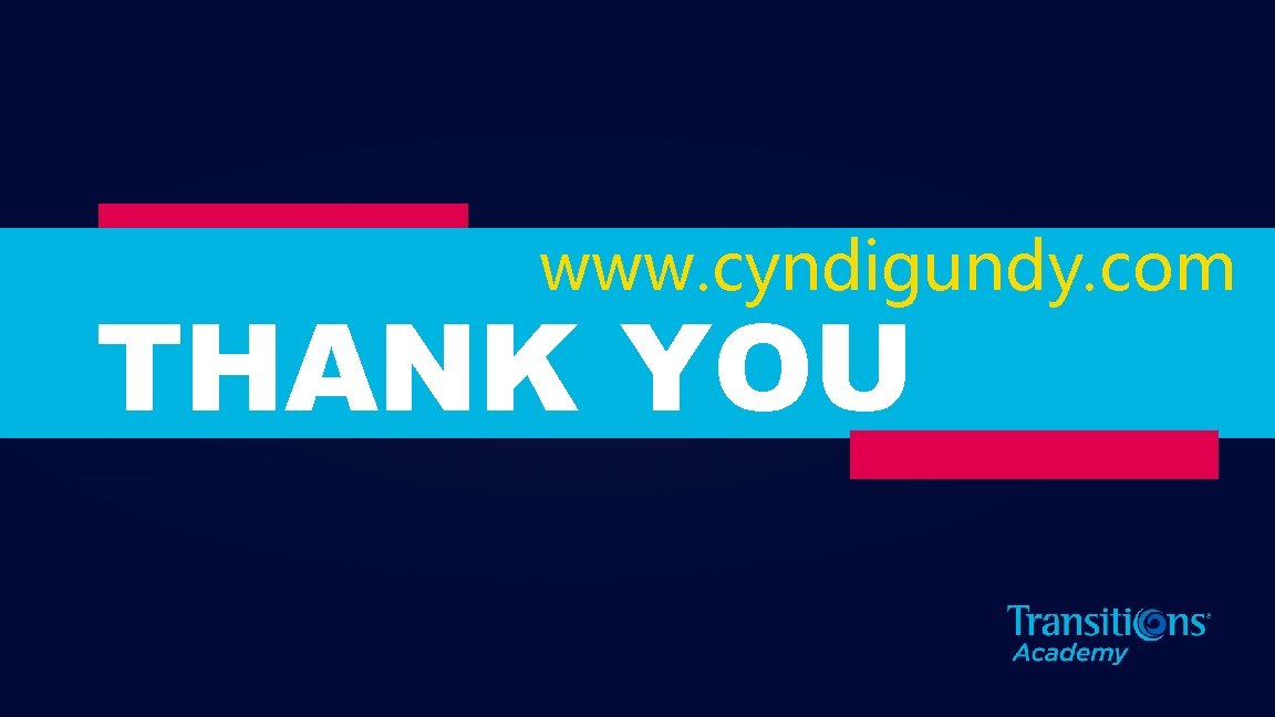 www. cyndigundy. com THANK YOU 