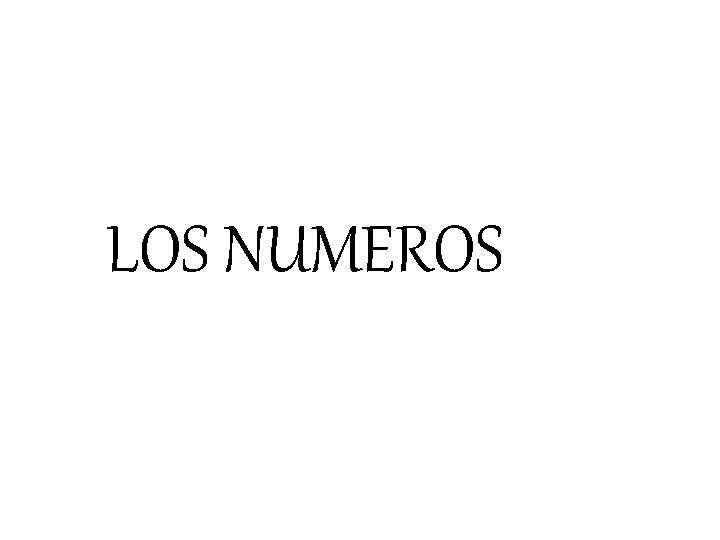 LOS NUMEROS 