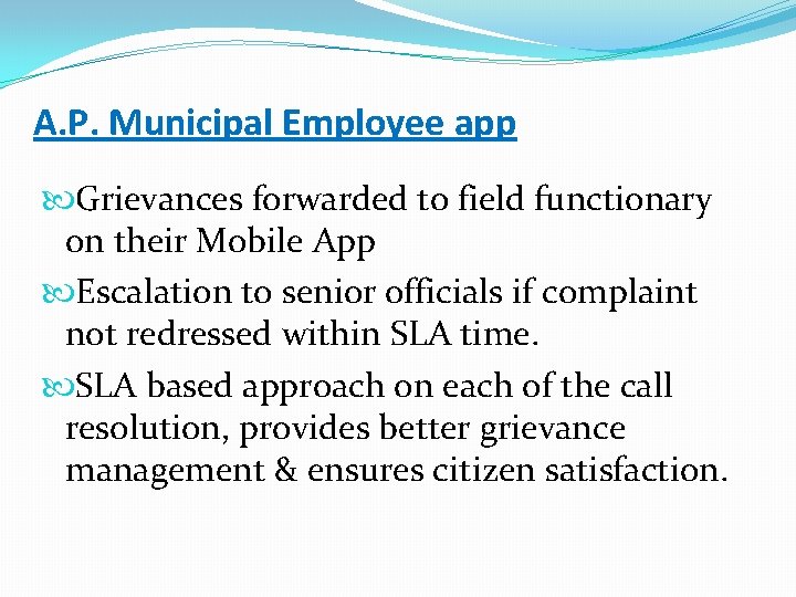 A. P. Municipal Employee app Grievances forwarded to field functionary on their Mobile App