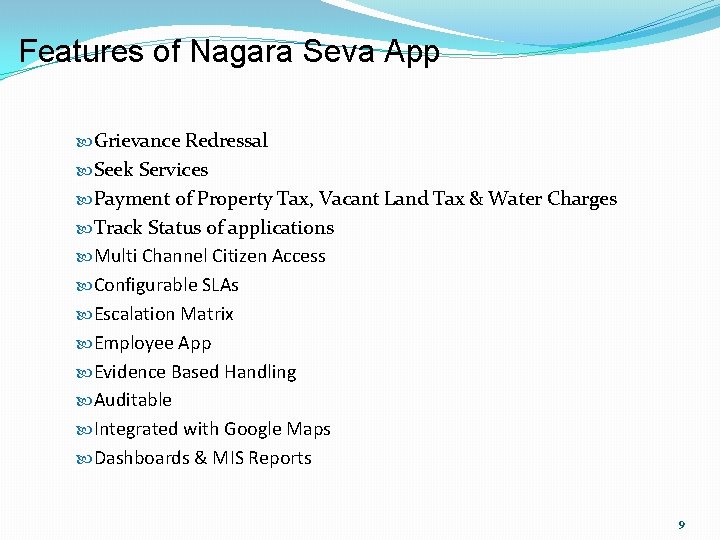 Features of Nagara Seva App Grievance Redressal Seek Services Payment of Property Tax, Vacant