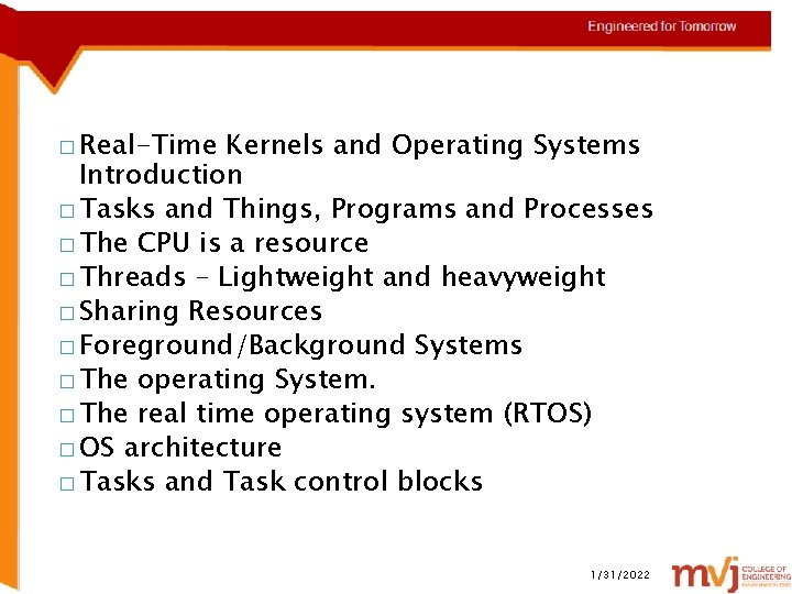 � Real-Time Kernels and Operating Systems Introduction � Tasks and Things, Programs and Processes