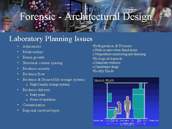 Forensic - Architectural Design Laboratory Planning Issues • • Adjacencies Relationships Future growth Structural Forensic - Architectural Design Laboratory Planning Issues • • Adjacencies Relationships Future growth Structural