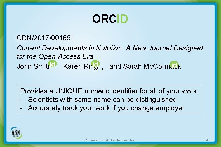 ORCID CDN/2017/001651 Current Developments in Nutrition: A New Journal Designed for the Open-Access Era