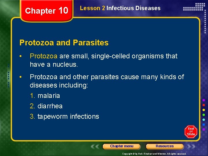 Chapter 10 Lesson 2 Infectious Diseases Protozoa and Parasites • Protozoa are small, single-celled