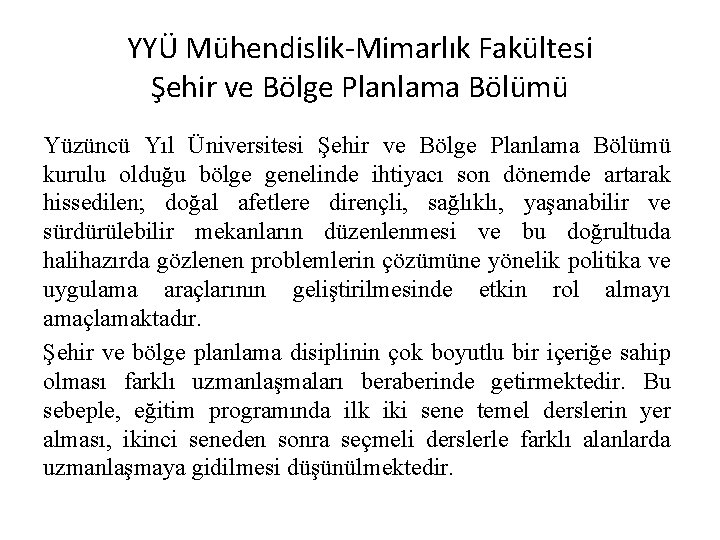 YYÜ Mühendislik-Mimarlık Fakültesi Şehir ve Bölge Planlama Bölümü Yüzüncü Yıl Üniversitesi Şehir ve Bölge