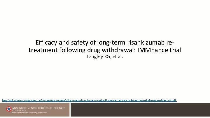 Efficacy and safety of long-term risankizumab retreatment following drug withdrawal: IMMhance trial Langley RG,