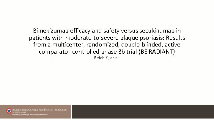 Bimekizumab efficacy and safety versus secukinumab in patients with moderate-to-severe plaque psoriasis: Results from