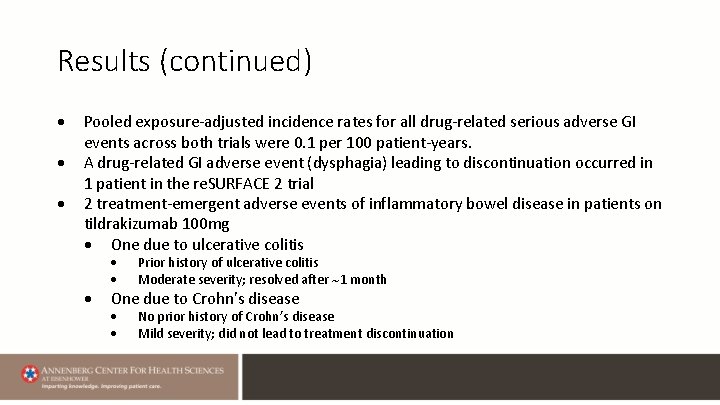 Results (continued) Pooled exposure-adjusted incidence rates for all drug-related serious adverse GI events across