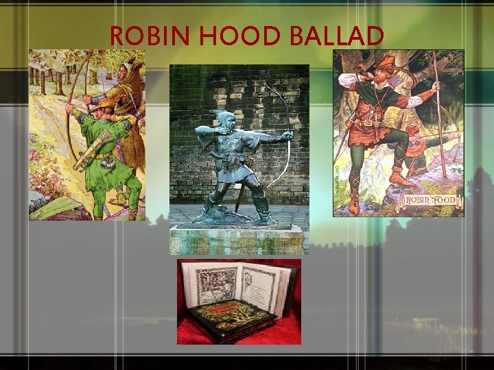 ROBIN HOOD BALLAD 