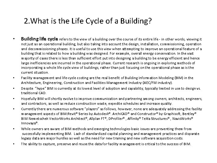 2. What is the Life Cycle of a Building? • • Building life cycle