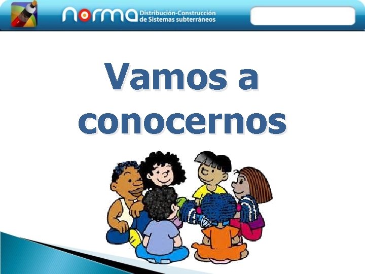 Vamos a conocernos 