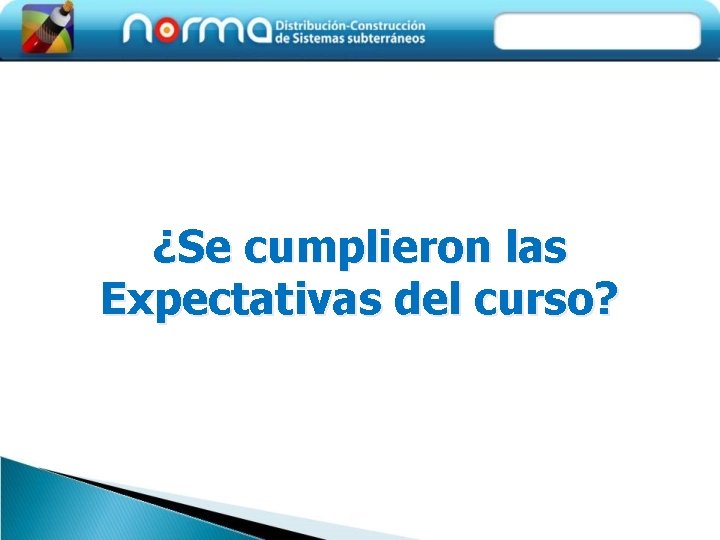 ¿Se cumplieron las Expectativas del curso? 
