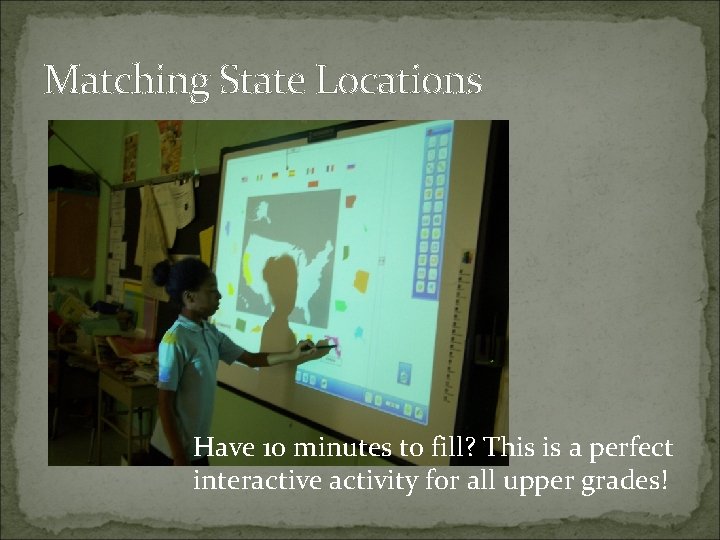 Matching State Locations Have 10 minutes to fill? This is a perfect interactive activity