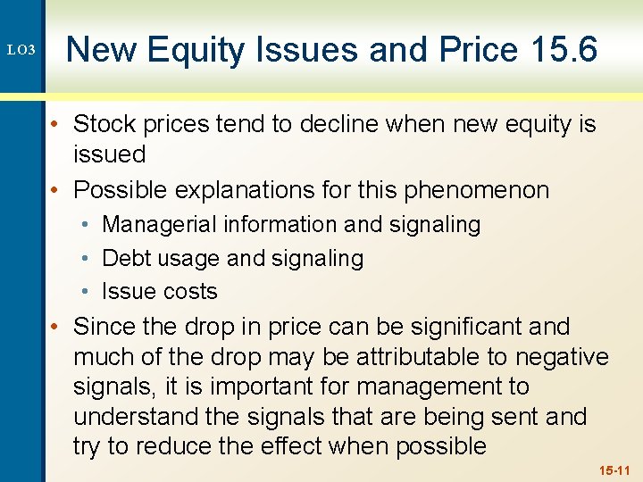 LO 3 New Equity Issues and Price 15. 6 • Stock prices tend to