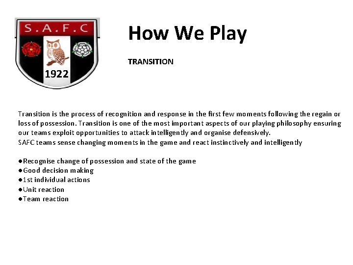 How We Play 1922 TRANSITION Transition is the process of recognition and response in